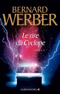 Bernard Werber - Le rire du Cyclope
