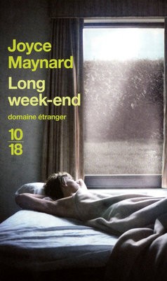 Long Weekend - Joyce Maynard
